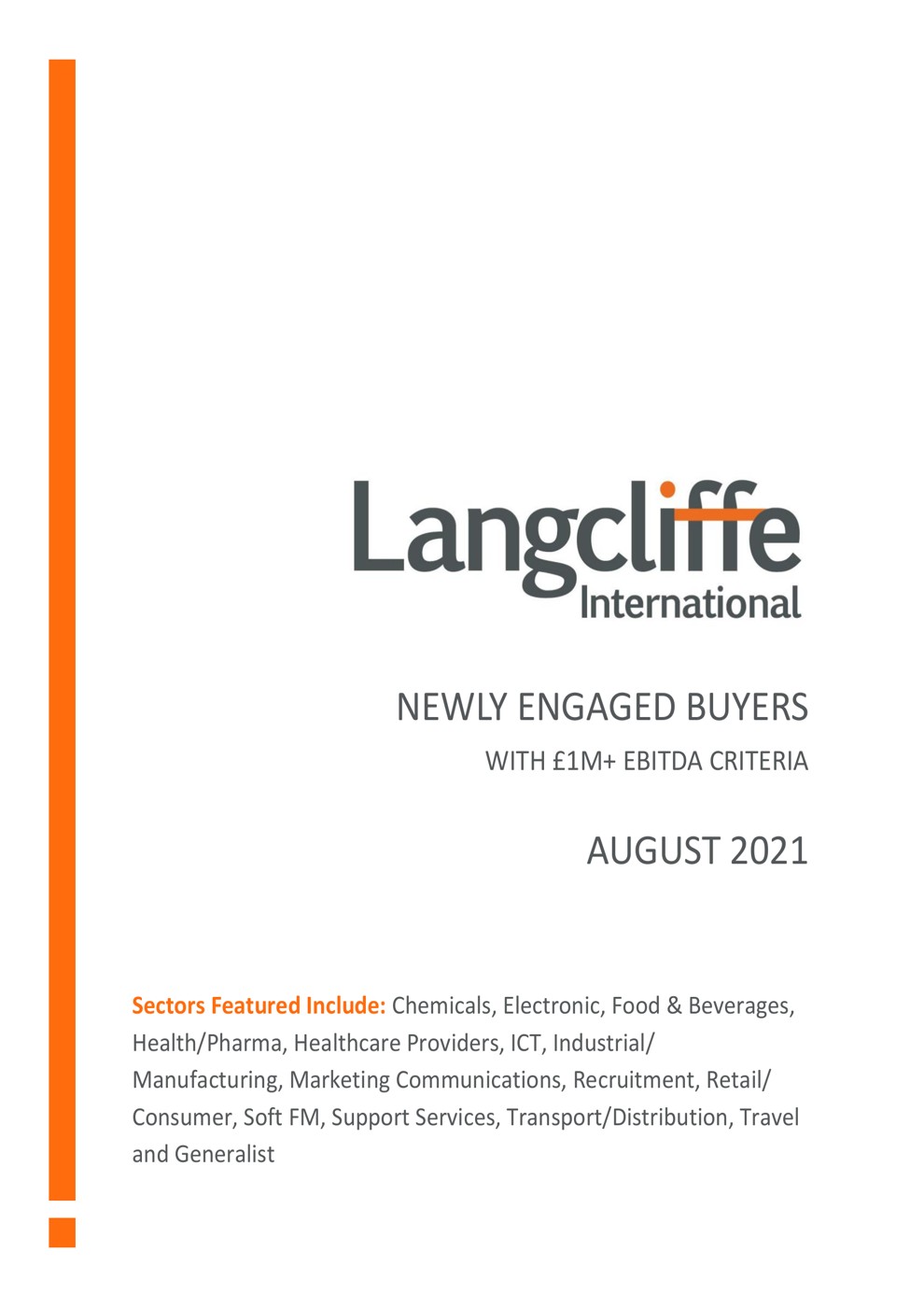 Newly Engaged Buyers - £1m+ EBITDA - August 2021